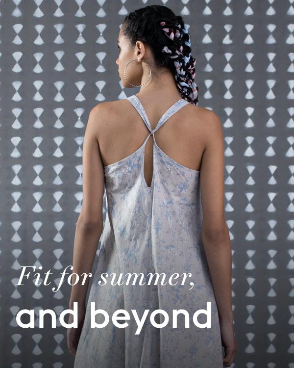 Fit for summer and beyond
