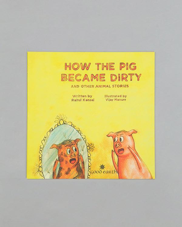 How the Pig Became Dirty And Other Animal Stories
