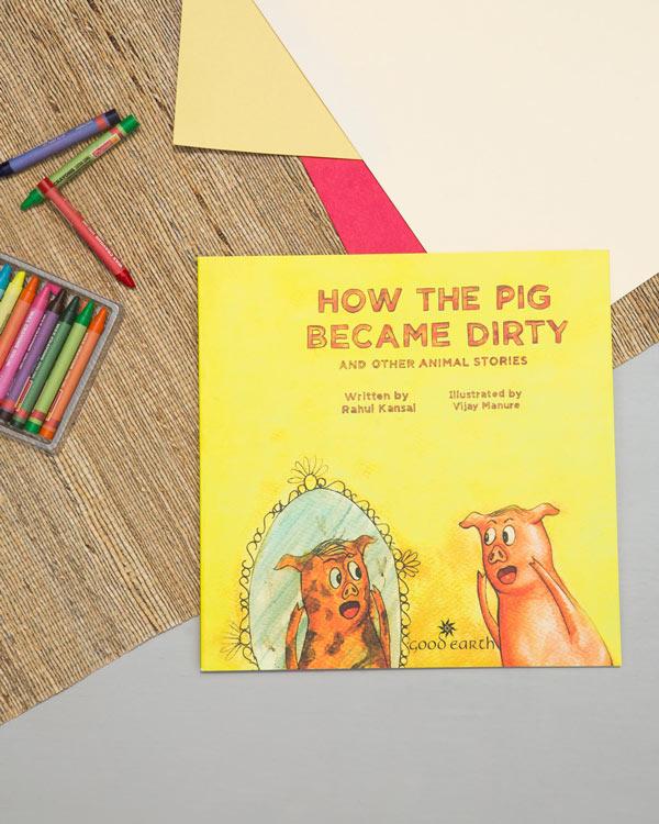 How the Pig Became Dirty And Other Animal Stories