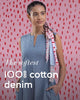 The softest 100% cotton denim